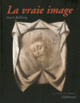 Couverture La vraie image (Hans Belting)