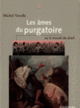 Couverture Les Âmes du purgatoire ou Le travail du deuil (Michel Vovelle)