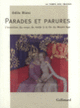 Couverture Parades et parures (Odile Blanc)