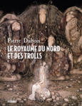 Couverture Le royaume du Nord et des trolls ()