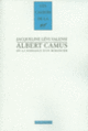Couverture Albert Camus ou La naissance d'un romancier (Jacqueline Lévi-Valensi)