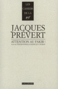 Couverture Attention au fakir ! / Textes pour la scène et l'écran ()