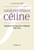 Couverture Céline et l'actualité littéraire ()