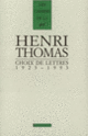 Couverture Choix de lettres (Henri Thomas) Couverture Choix de lettres (Henri Thomas)