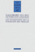 Couverture Gallimard 1911-2011 (,Laurence Campa,Myriam Chimènes,Collectif(s) Collectif(s),Anne Egger,Pascal Fouché,Pierre-Yves Gautier,Robert Kopp,Franck Lhomeau,Pierre Masson,Michel Melot,Jean-Louis Panné,Martine Poulain,Anne Simonin,Valérie Tesnière,Henri Vignes)