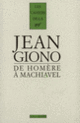 Couverture De Homère à Machiavel (Jean Giono)