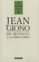 Couverture De Monluc à la «Série Noire» (Jean Giono)