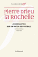 Couverture Jouer Dantzig sur un match de football (Pierre Drieu la Rochelle)