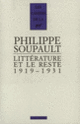 Couverture Littérature et le reste (Philippe Soupault) Couverture Littérature et le reste (Philippe Soupault)
