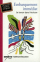 Couverture Embarquement immédiat (Françoise Spiess)
