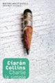 Couverture Charlie le simple (Ciáran Collins)