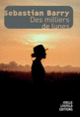 Couverture Des milliers de lunes (Sebastian Barry)