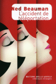 Couverture L'accident de téléportation ()