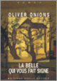 Couverture La belle qui vous fait signe (Oliver Onions)