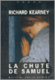 Couverture La chute de Samuel (Richard Kearney)