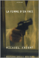 Couverture La femme d'en face (Michael Knight)
