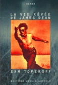 Couverture La vie rêvée de James Dean ()