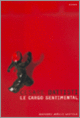 Couverture Le cargo sentimental (Cesare Battisti)