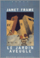 Couverture Le jardin aveugle (Janet Frame)