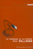 Couverture Le Syndrome de La Chimère ()