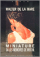 Couverture Miniature ou Les Mémoires de Miss M. (Walter De La Mare)