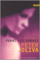 Couverture Parmi les ombres (Peter Oliva)