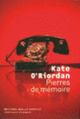 Couverture Pierres de mémoire (Kate O'Riordan)