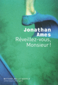 Couverture Réveillez-vous, Monsieur ! ()