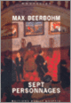 Couverture Sept personnages (Max Beerbohm)