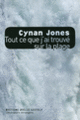 Couverture Tout ce que j'ai trouvé sur la plage (Cynan Jones)