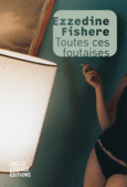 Couverture Toutes ces foutaises ()