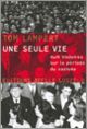 Couverture Une seule vie (Tom Lampert)