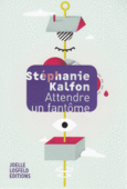 Couverture Attendre un fantôme ()