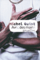 Couverture Avec des mains cruelles (Michel Quint)