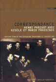 Couverture Correspondance avec Mario et Gisèle Prassinos ()