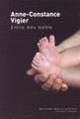 Couverture Entre mes mains (Anne-Constance Vigier)