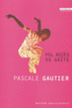 Couverture Fol accès de gaîté (Pascale Gautier)