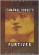 Couverture Furtives (Jean-Paul Corsetti)