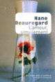 Couverture L'amour, simplement (Nane Beauregard)