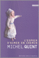 Couverture L'espoir d'aimer en chemin (Michel Quint)
