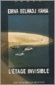 Couverture L'Étage Invisible (Emna Belhadj Yahia)