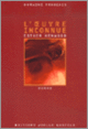 Couverture L'Œuvre inconnue (Esther Henwood)