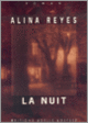 Couverture La nuit (Alina Reyes)
