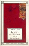 Couverture La salive de l'éléphant/Les miférables ()