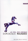 Couverture Le ciel des chevaux ()