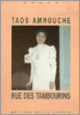 Couverture Rue des tambourins (Marguerite Taos Amrouche)