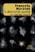 Couverture Tu dormiras quand tu seras mort ()