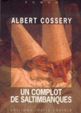 Couverture Un complot de saltimbanques ()