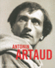 Couverture Antonin Artaud (Raymonde Carasco,Jean-François Chevrier,Collectif(s) Collectif(s),Guillaume Fau,Évelyne Grossman,Nelly Kaplan,Florence Loeb,Jean-Luc Nancy)