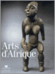Couverture Arts d'Afrique (Daniela Bognolo,Vincent Bouloré,Youssouf Tata Cissé,Collectif(s) Collectif(s),Marianne Cornevin,Henry John Drewal,Stefan Eisenhofer,Jean-Paul Notué,Jean Nsondé,Constantin Petridis,Raphaël Visocekas)